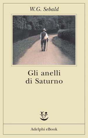 Cover of the book Gli anelli di Saturno by Georges Simenon