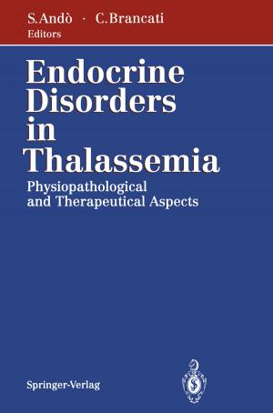 Cover of the book Endocrine Disorders in Thalassemia by Alberto Siracusano, Antonio Vita, Emilio Sacchetti, Wolfgang Fleischhacker