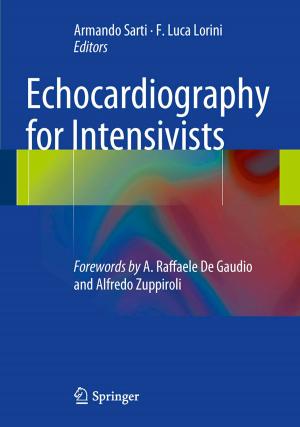 Cover of the book Echocardiography for Intensivists by D.R. Martin, L. Olivetti, A. Luca, M. Kirchin, A. Massmann, R. Seidel, L. Romanini, P. Fries, P. Caccia, M.P. Bondioni, K. Altmeyer, M. Harisinghani, R.V. D'Souza, D. Sahani