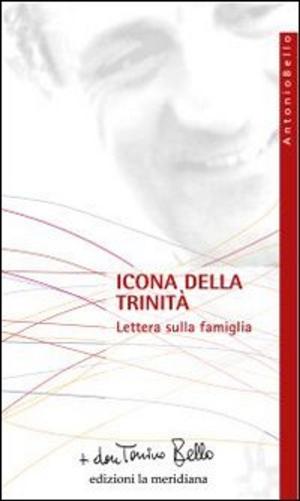 Cover of the book Icona della Trinità. Lettera sulla famiglia by fr. MichaelDavide Semeraro