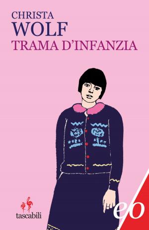 Cover of the book Trama d'infanzia by Wanda Withers