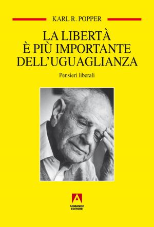 Cover of the book La libertà è più importante dell'uguaglianza by Danto Arthur C.