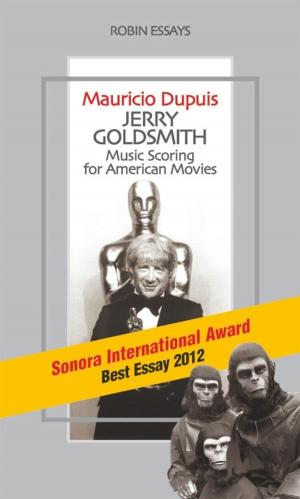 Book cover of Jerry Goldsmith. Music Scoring for American Movies