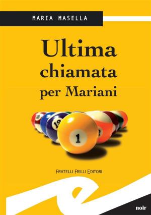 Book cover of Ultima chiamata per Mariani