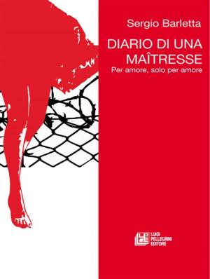 Cover of the book Diario di una Maîtresse by Luca Ribustini
