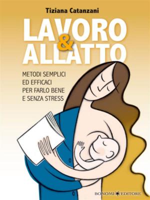 Cover of the book Lavoro & allatto by Carlos González