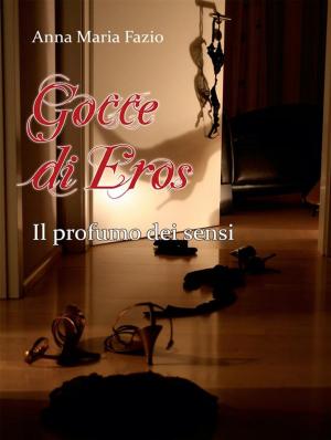 Cover of the book Gocce di Eros by Saverio Massari