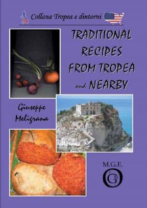 Cover of the book Traditional recipes from Tropea and nearby by Francesco Defina
