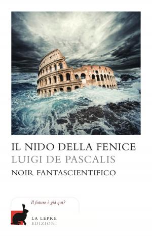 Cover of the book Il nido della fenice by Defective Stories