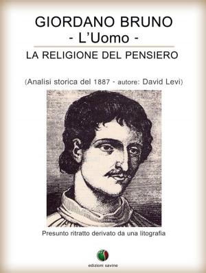 Cover of Giordano Bruno o La religione del pensiero - L’Uomo