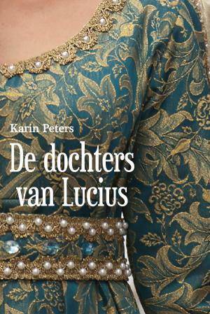 Cover of the book De dochters van Lucius by Gerda van Wageningen