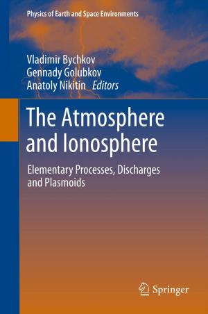 Cover of the book The Atmosphere and Ionosphere by S.I.P. Campen