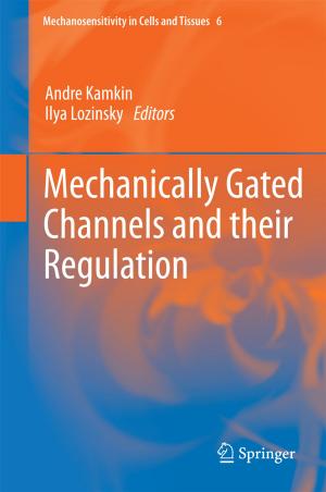 Cover of the book Mechanically Gated Channels and their Regulation by NA Klemke