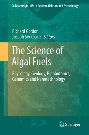 Cover of the book The Science of Algal Fuels by Dirk Pons