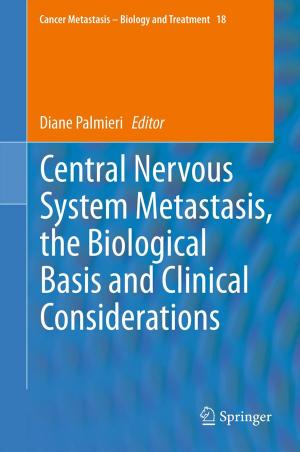 Cover of the book Central Nervous System Metastasis, the Biological Basis and Clinical Considerations by H.G. Drickamer, C.W. Frank