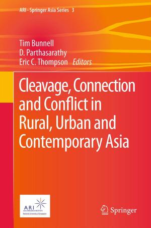 Cover of the book Cleavage, Connection and Conflict in Rural, Urban and Contemporary Asia by R.E. Nisbet