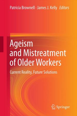 Cover of the book Ageism and Mistreatment of Older Workers by 