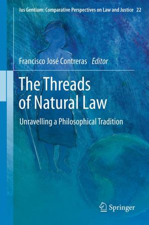 Cover of the book The Threads of Natural Law by Jay D. Gatrell, Gregory D. Bierly, Ryan R. Jensen