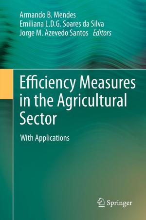 Cover of the book Efficiency Measures in the Agricultural Sector by Karl Leidlmair