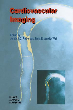 Cover of the book Cardiovascular Imaging by Kornelis Blok, Henri L.F. de Groot, Esther E.M. Luiten, Martijn G. Rietbergen