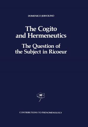 bigCover of the book The Cogito and Hermeneutics: The Question of the Subject in Ricoeur by 