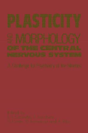 Cover of the book Plasticity and Morphology of the Central Nervous System by T. de Roo, H.J. Schröder
