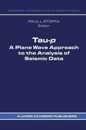 Cover of the book Tau-p: a plane wave approach to the analysis of seismic data by 