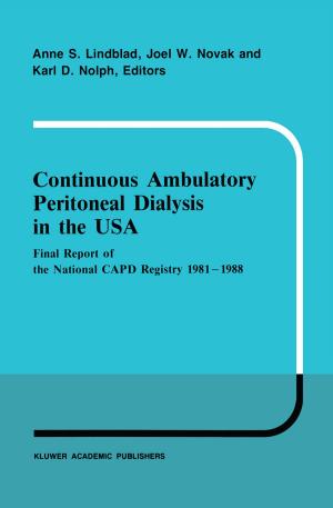 Cover of the book Continuous Ambulatory Peritoneal Dialysis in the USA by M.T. Everett