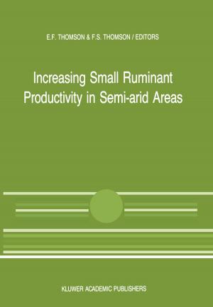 Cover of the book Increasing Small Ruminant Productivity in Semi-arid Areas by M. Murray