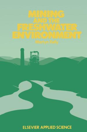 Cover of the book Mining and the Freshwater Environment by J.R. Millburn
