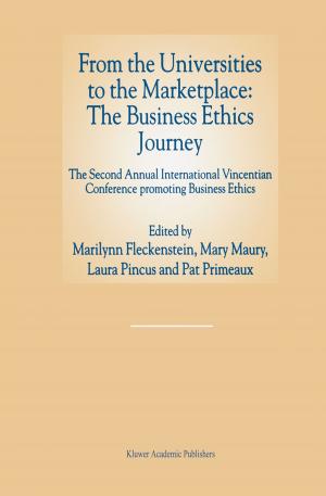 Cover of the book From the Universities to the Marketplace: The Business Ethics Journey by 