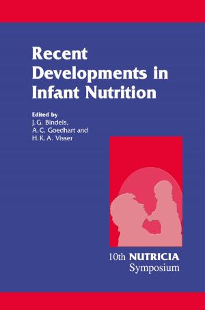 Cover of the book Recent Developments in Infant Nutrition by J. Agassi