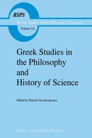 Cover of the book Greek Studies in the Philosophy and History of Science by 