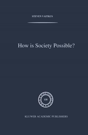 Cover of the book How is Society Possible? by David Jou, José Casas-Vázquez, Manuel Criado-Sancho