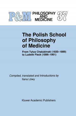 Cover of the book The Polish School of Philosophy of Medicine by Bertha Frisch, Reiner Bartl