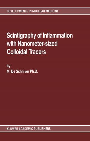Cover of the book Scintigraphy of Inflammation with Nanometer-sized Colloidal Tracers by Rino Micheloni, Alessia Marelli, Kam Eshghi