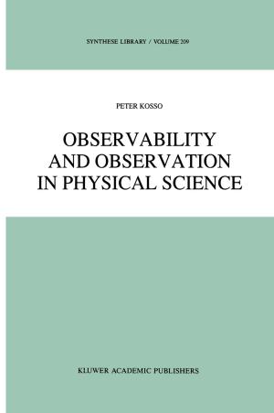 Cover of the book Observability and Observation in Physical Science by C.E.S. Albers, M.J. Postma, Scenario Committee on AIDS, J.C. de Jager, D.P. Reinkind, E.J. Ruitenberg, F.M.L.G. van den Boom