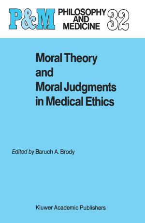 Cover of the book Moral Theory and Moral Judgments in Medical Ethics by W.H. Utian