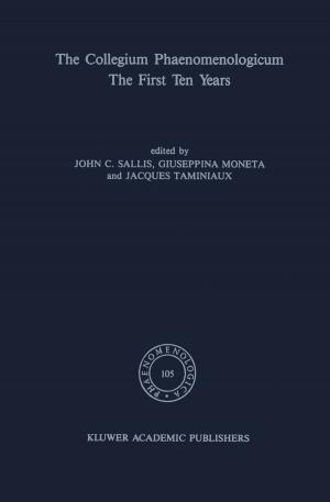 Cover of the book The Collegium Phaenomenologicum, The First Ten Years by Michela Betta