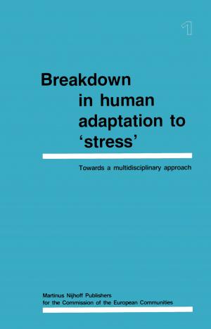 Cover of the book Breakdown in Human Adaptation to ‘Stress' by F.M. Cleve