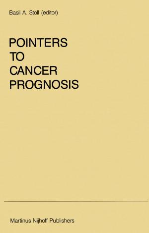 Cover of the book Pointers to Cancer Prognosis by Elisabeth A. Behnke, David Carr, J. Claude Evans, José Huertas-Jourda, J.J. Kockelmans, W. Mckenna, Algis Mickunas, J.N. Mohanty, Thomas Nenon, Thomas M. Seebohm, Richard M. Zaner