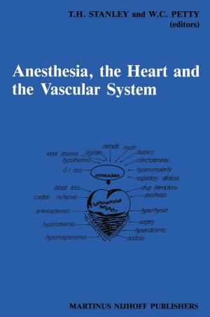 Cover of the book Anesthesia, The Heart and the Vascular System by Francesca Poggiolesi