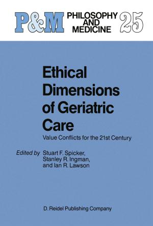 Cover of the book Ethical Dimensions of Geriatric Care by B. Hague