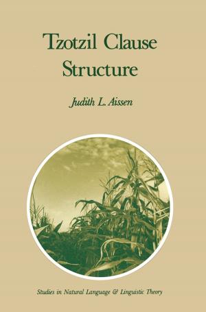 Cover of the book Tzotzil Clause Structure by J.K. Feibleman