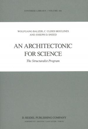 Cover of the book An Architectonic for Science by Bernice Glatzer Rosenthal