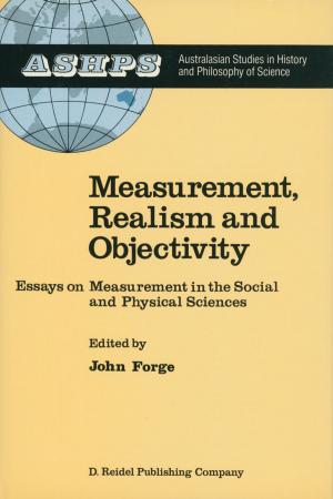 Cover of the book Measurement, Realism and Objectivity by Edward G. Ballard, Shannon DuBose, James K. Feibleman, Donald S. Lee, Harold N. Lee