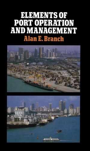Cover of the book Elements of Port Operation and Management by 