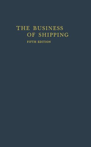 Cover of the book The Business of Shipping by Martin Carrier