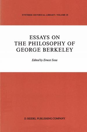 Cover of the book Essays on the Philosophy of George Berkeley by G.C.H.E. de Croon, M. Perçin, B.D.W. Remes, R. Ruijsink, C. De Wagter