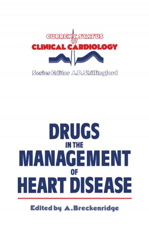 Cover of the book Drugs in the Management of Heart Disease by Robert W. Matthews, Janice R. Matthews